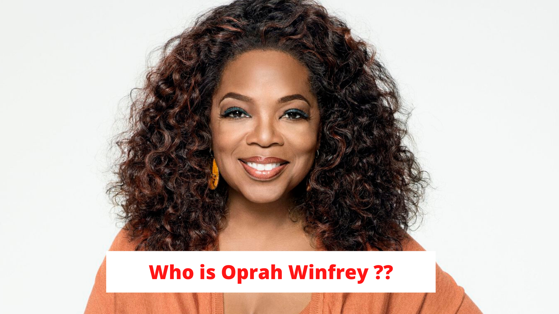 Oprah Winfrey Biography(Story of Oprah Winfrey)