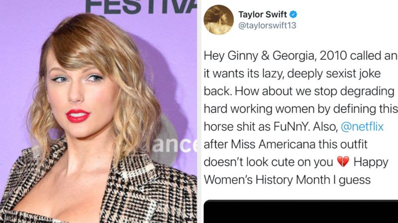 Taylor Swift Calls Out Netflix Over “Sexist” ‘Ginny & Georgia’ Joke